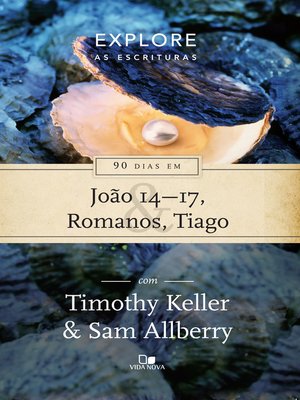 cover image of 90 dias em João 14-17, Romanos e Tiago